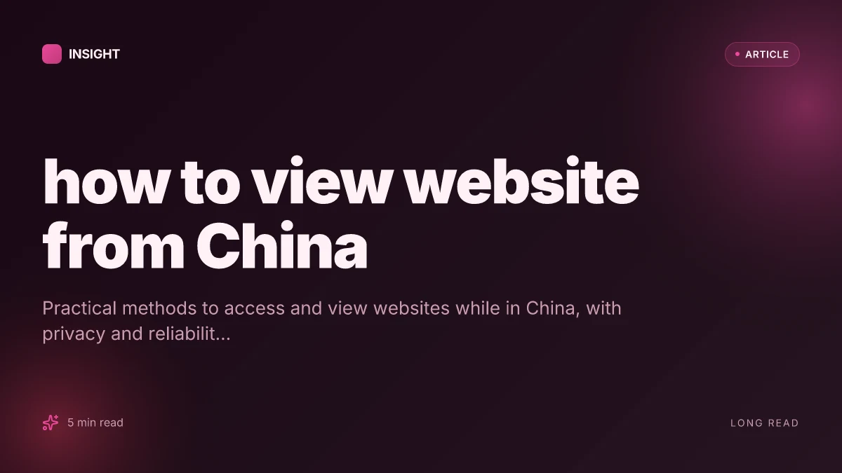 How to view website from China